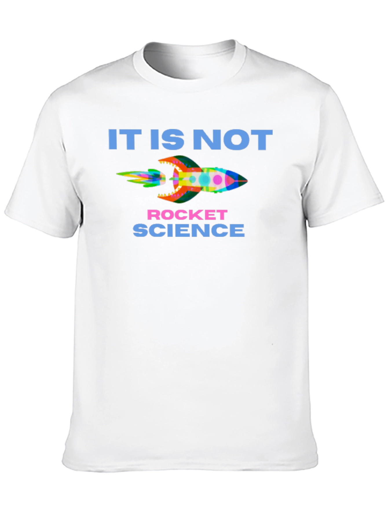 Black It Is Not Rocket Science T-Shirt view 10