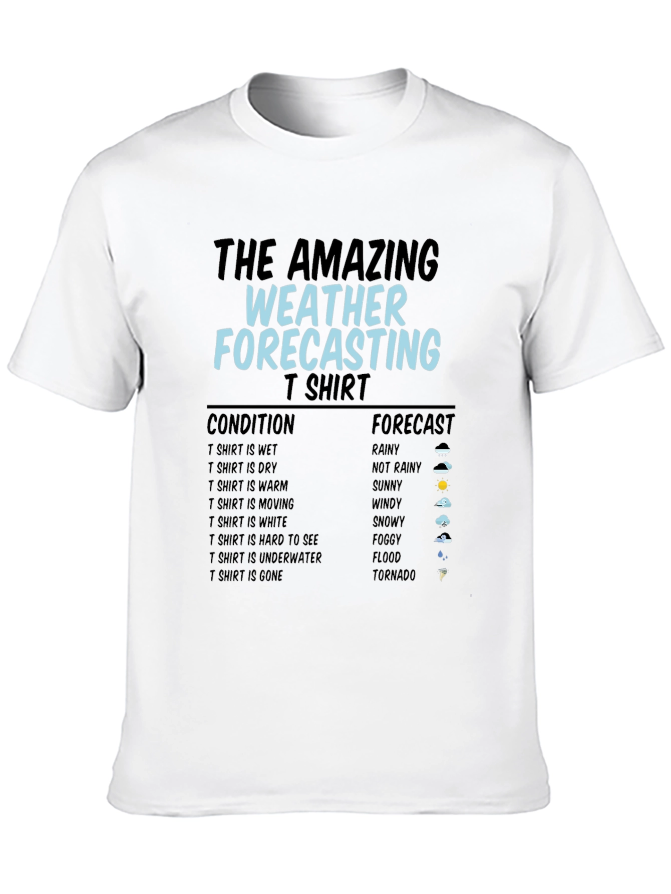 Black The Amazing Weather Forecasting T-Shirt view 10