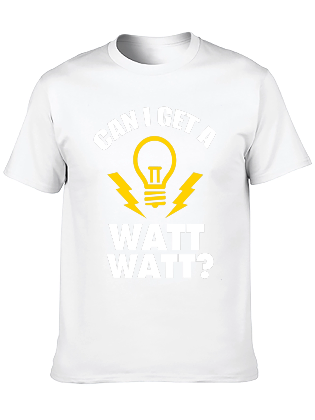 Black Funny Electrician Humor T-Shirt - Can I Get A Watt Watt? view 10