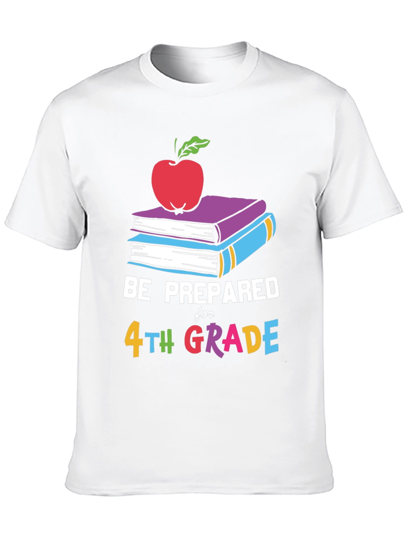 Black Be Prepared for 4th Grade T-Shirt - Back to School view 10