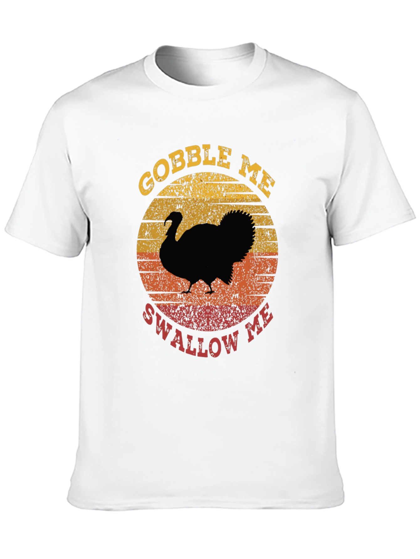 Black Gobble Me Swallow Me Thanksgiving T-Shirt view 10