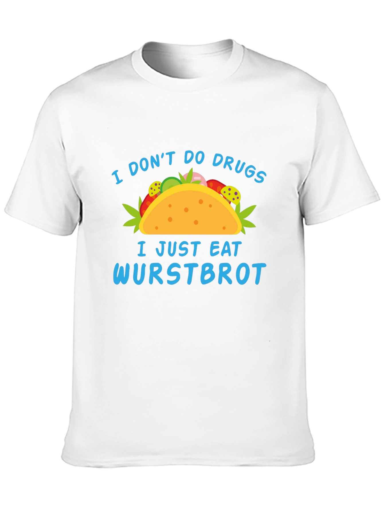 Funny Wurstbrot T-Shirt - I Don't Do Drugs Tee - 10