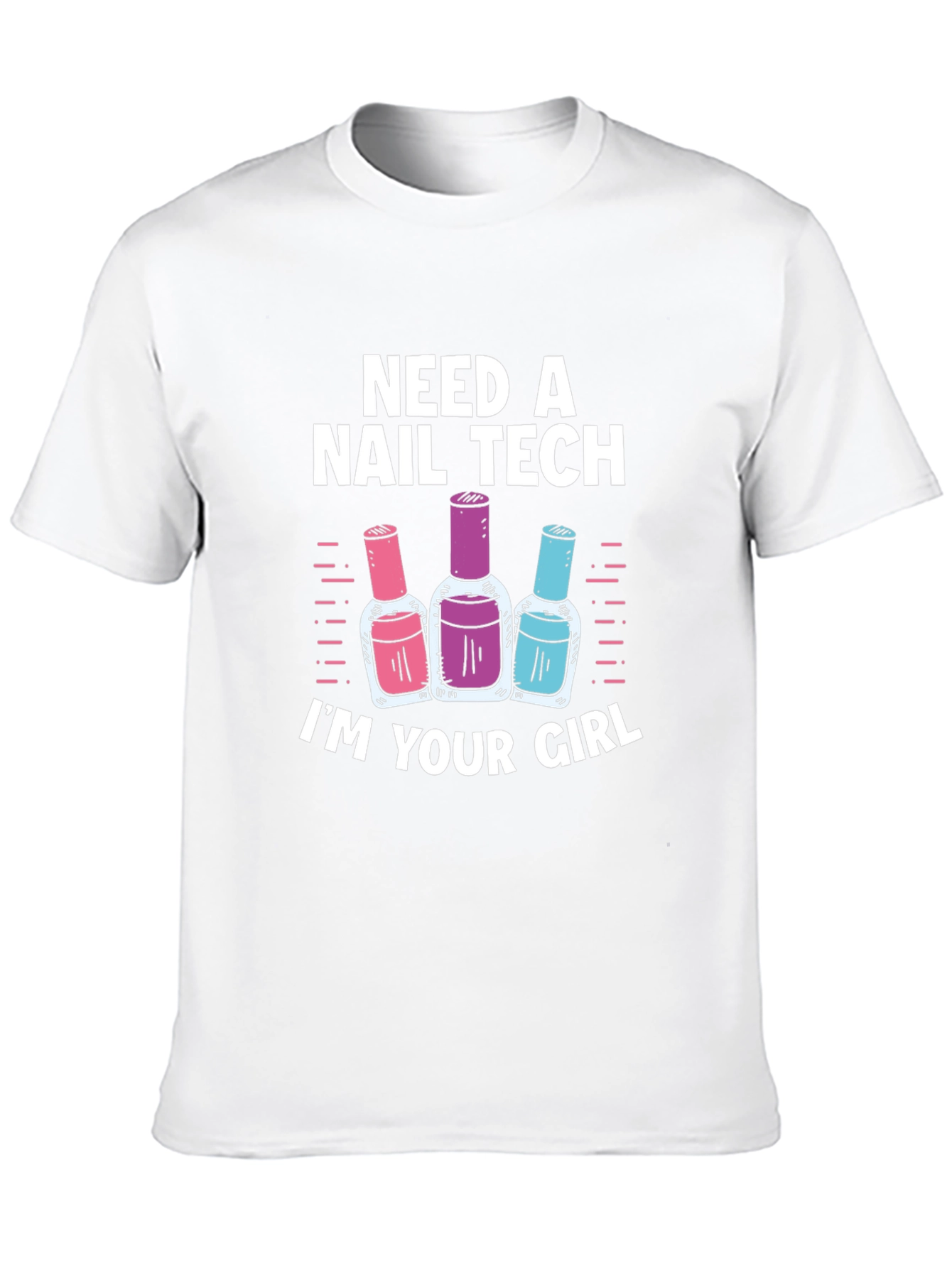 Black Need a Nail Tech? I'm Your Girl T-Shirt view 10