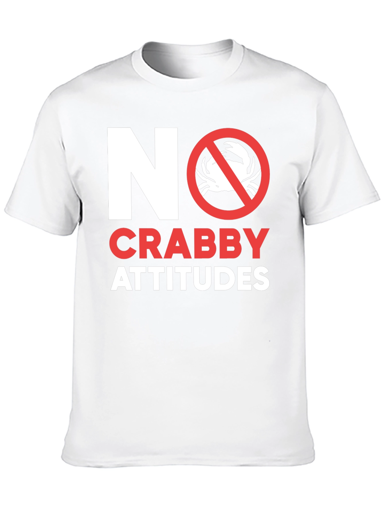 Black No Crabby Attitudes T-Shirt - Funny Graphic Tee view 10