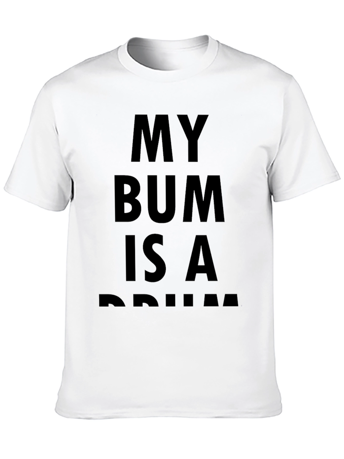 Black My Bum Is A Drum Black T-Shirt view 10