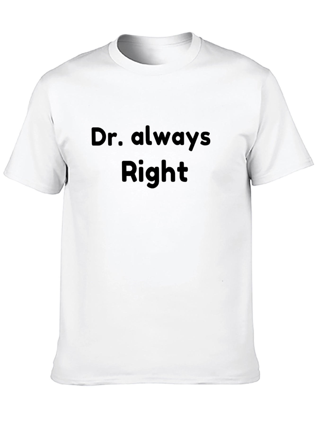 Black Dr. Always Right Graphic Tee - Black Cotton T-Shirt view 10