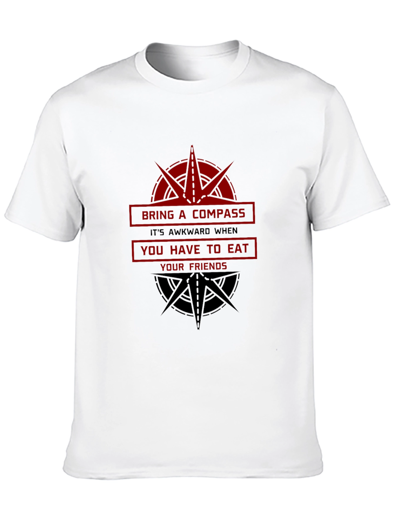 Black Bring A Compass T-Shirt - Funny Survival Humor Tee view 10