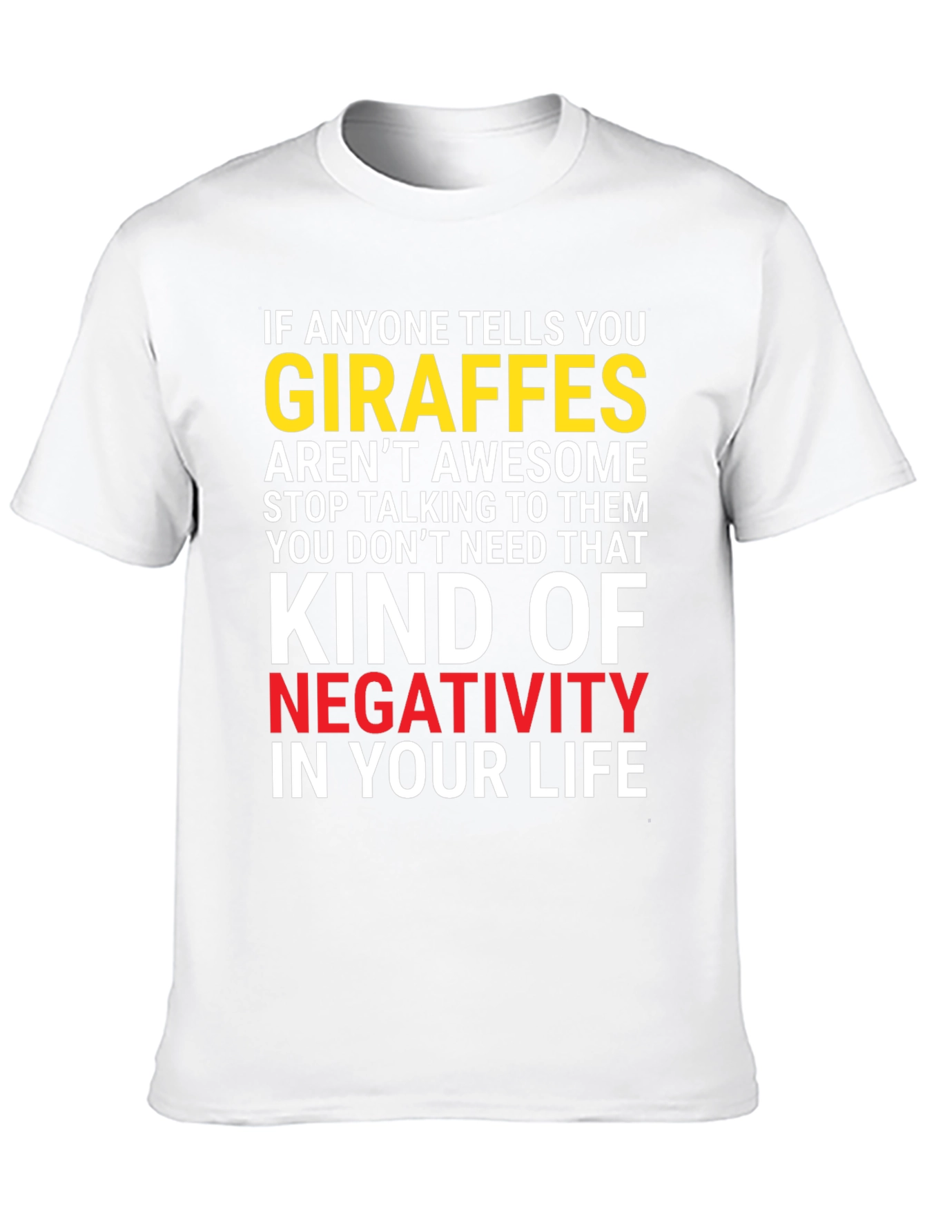 Black Giraffe Lover Graphic T-Shirt - Anti-Negativity Tee view 10