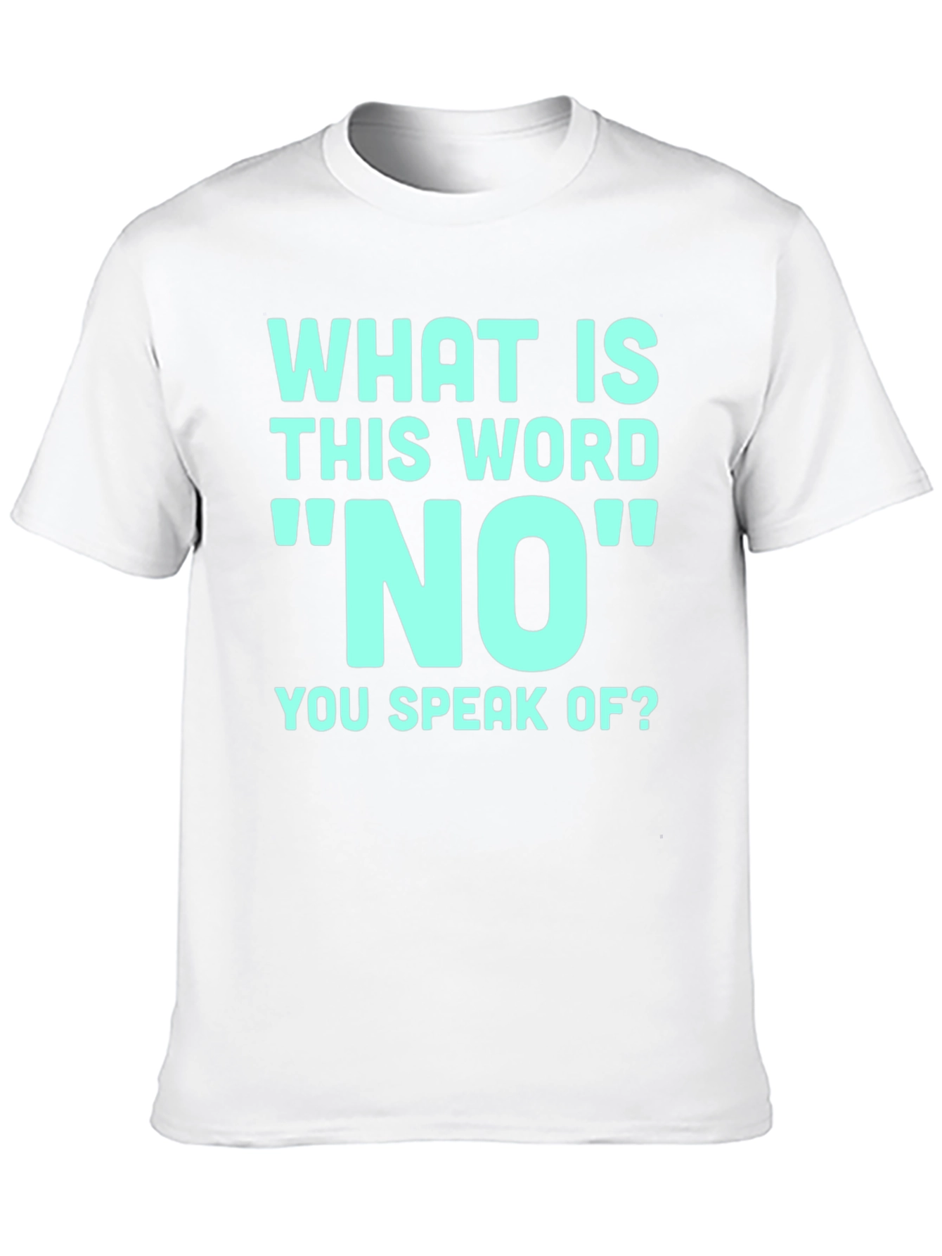 Black Humorous 'What Is This Word No' Graphic T-Shirt view 10