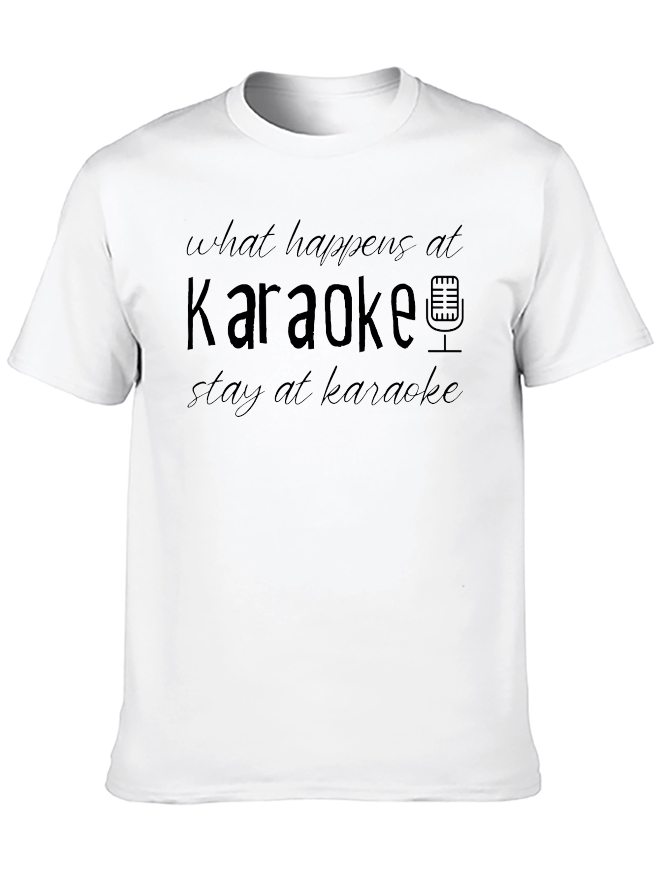 Black Karaoke T-Shirt - What Happens at Karaoke Stays! view 10