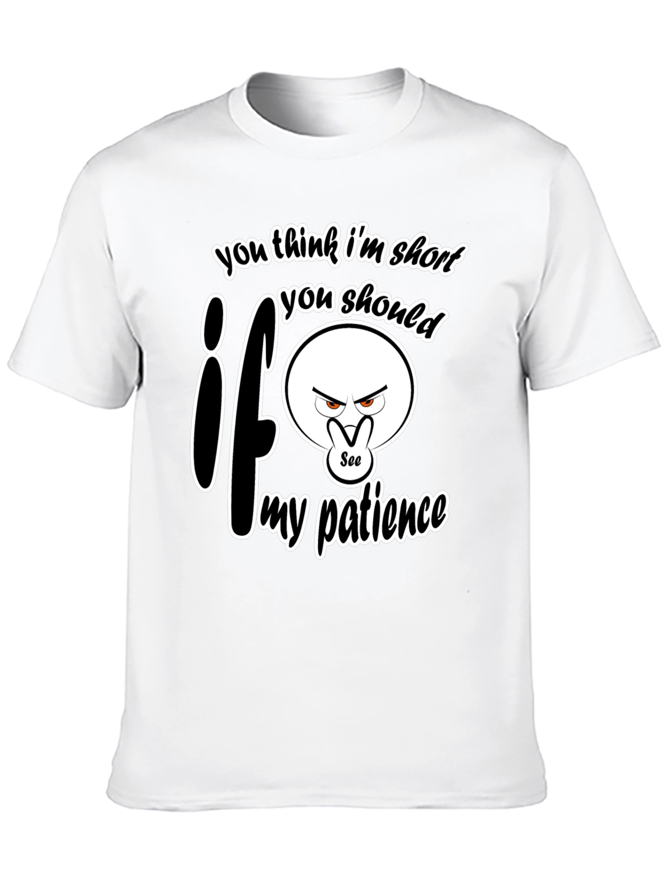 Black Funny "Short Patience" Graphic T-Shirt view 10