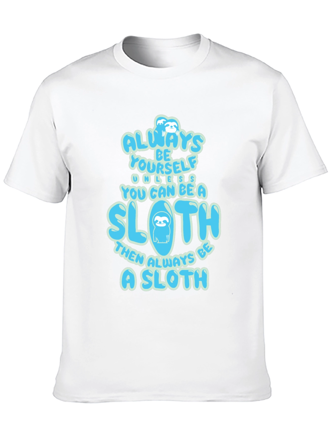 Black Always Be Yourself Sloth Graphic Tee view 10