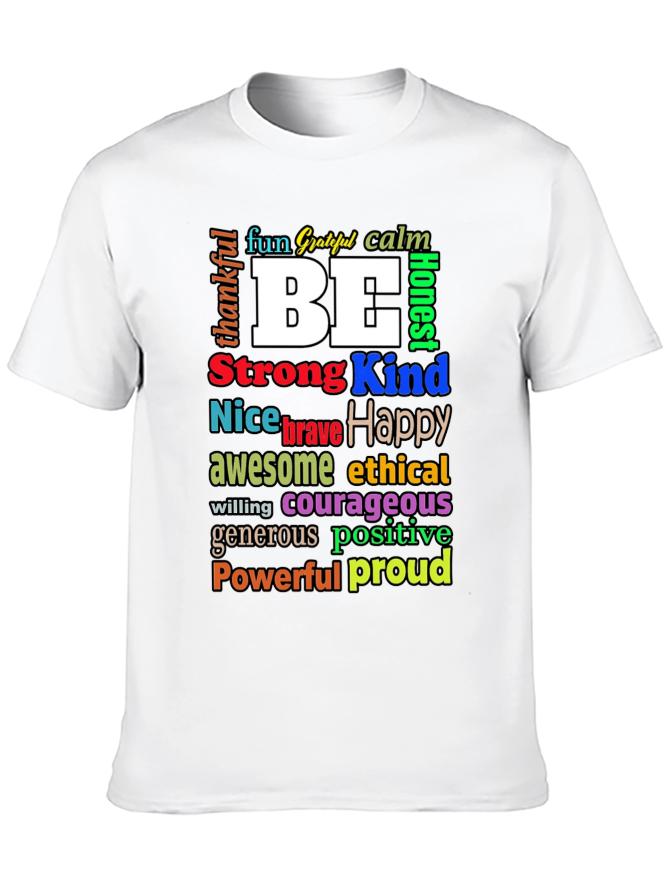 Black Inspirational Word Art T-Shirt - Be Kind, Happy, Strong view 10