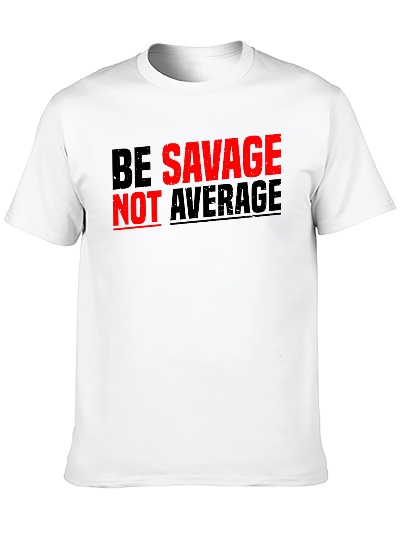 Black Be Savage Not Average Graphic Tee view 10