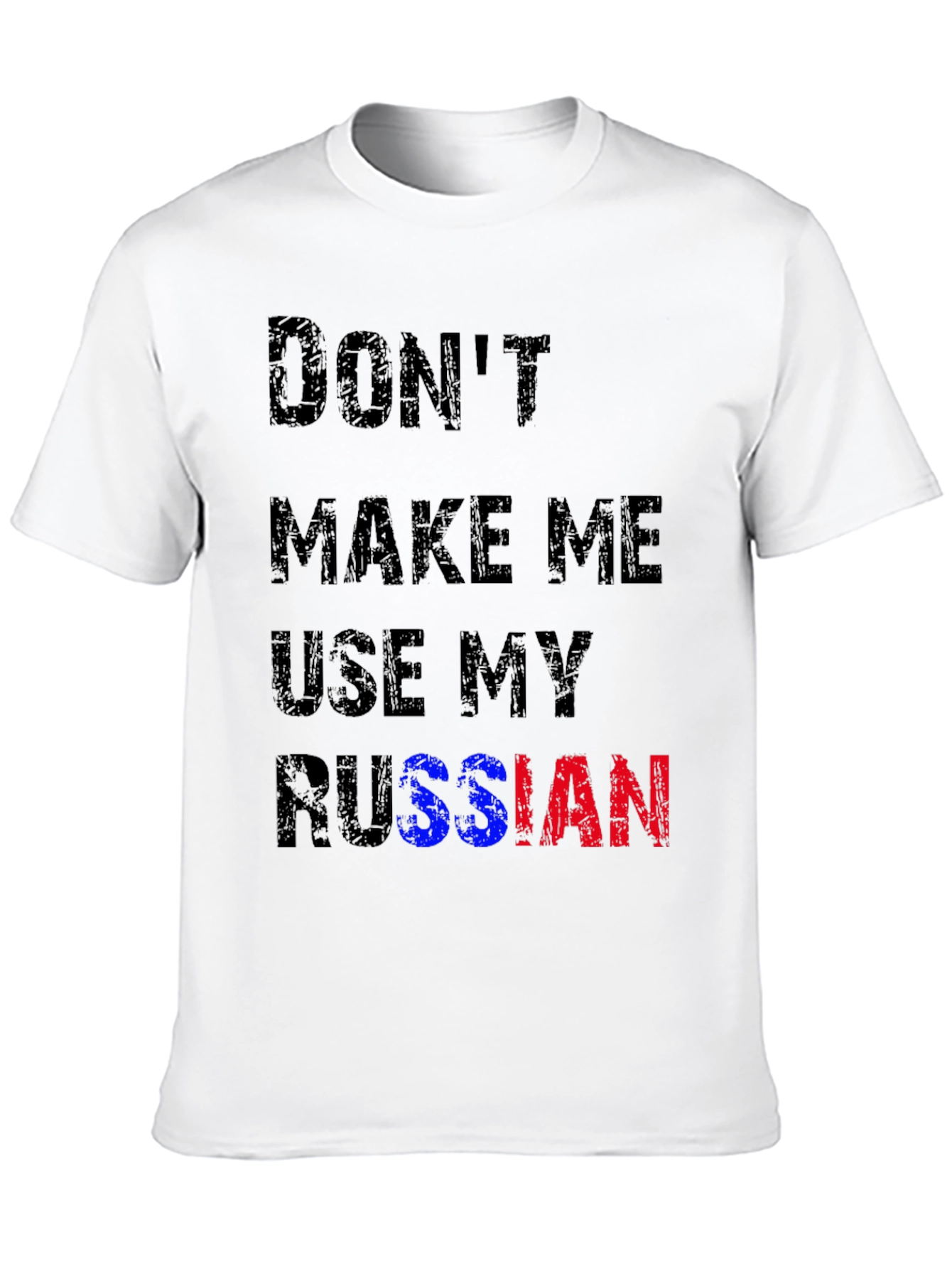 Black Don't Make Me Use My Russian T-Shirt view 10