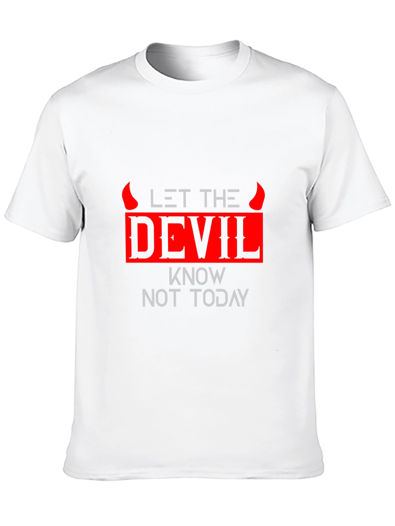 Black Let The Devil Know Not Today Graphic Tee view 10
