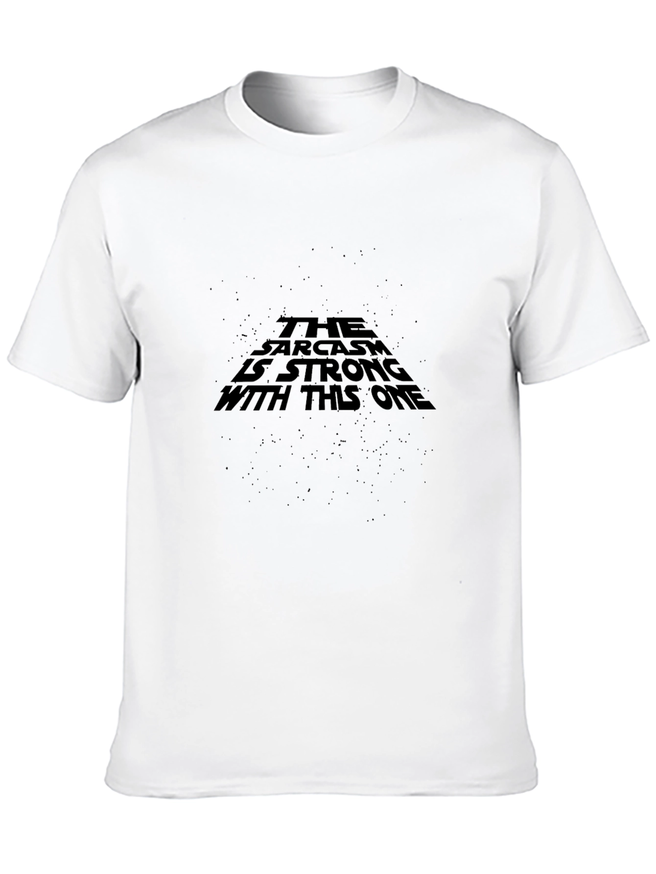 Black Sarcasm Strong Funny Star Wars Style Graphic Tee view 10