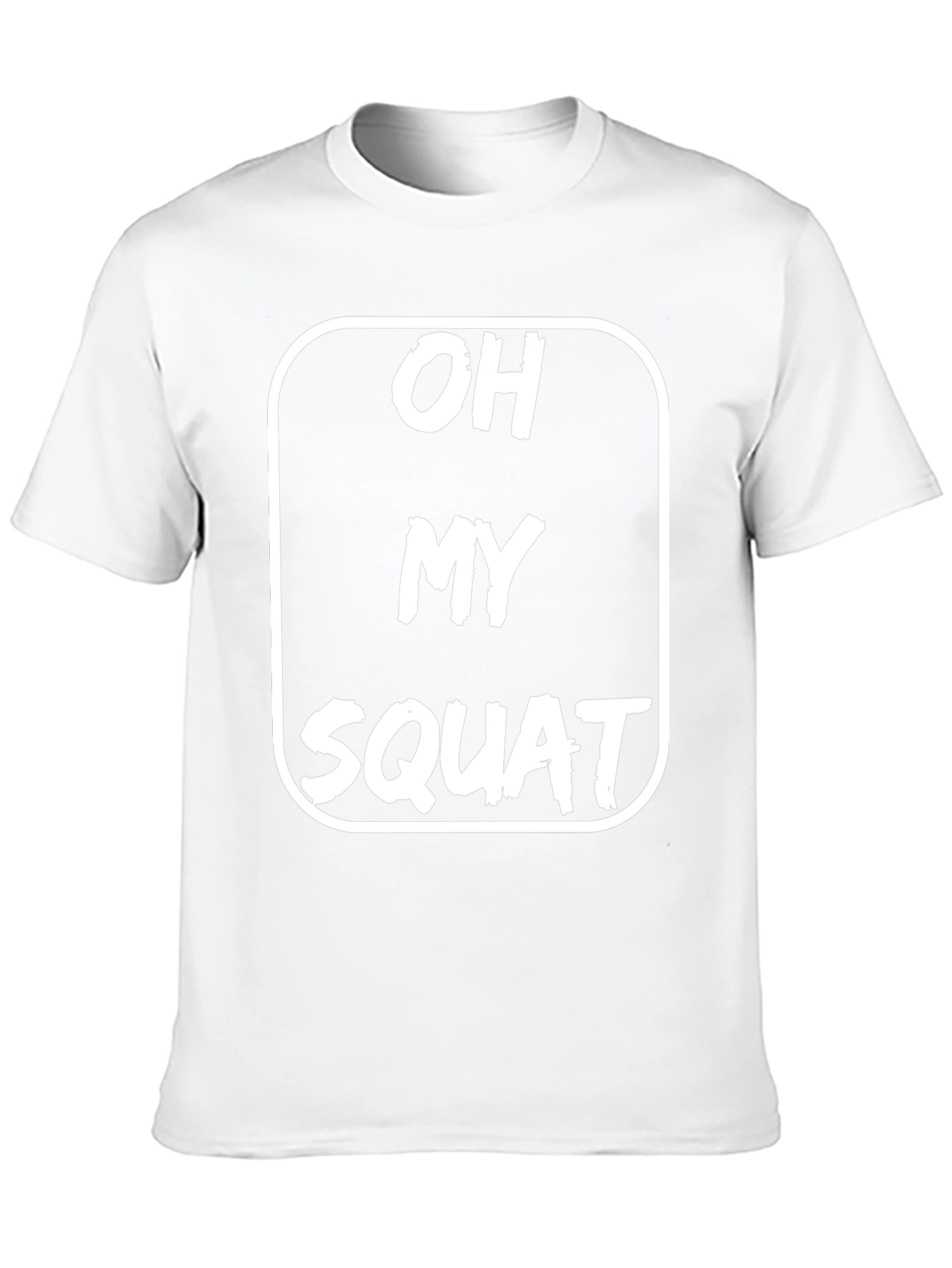 Black Oh My Squat T-Shirt - Funny Workout Gym Tee view 10