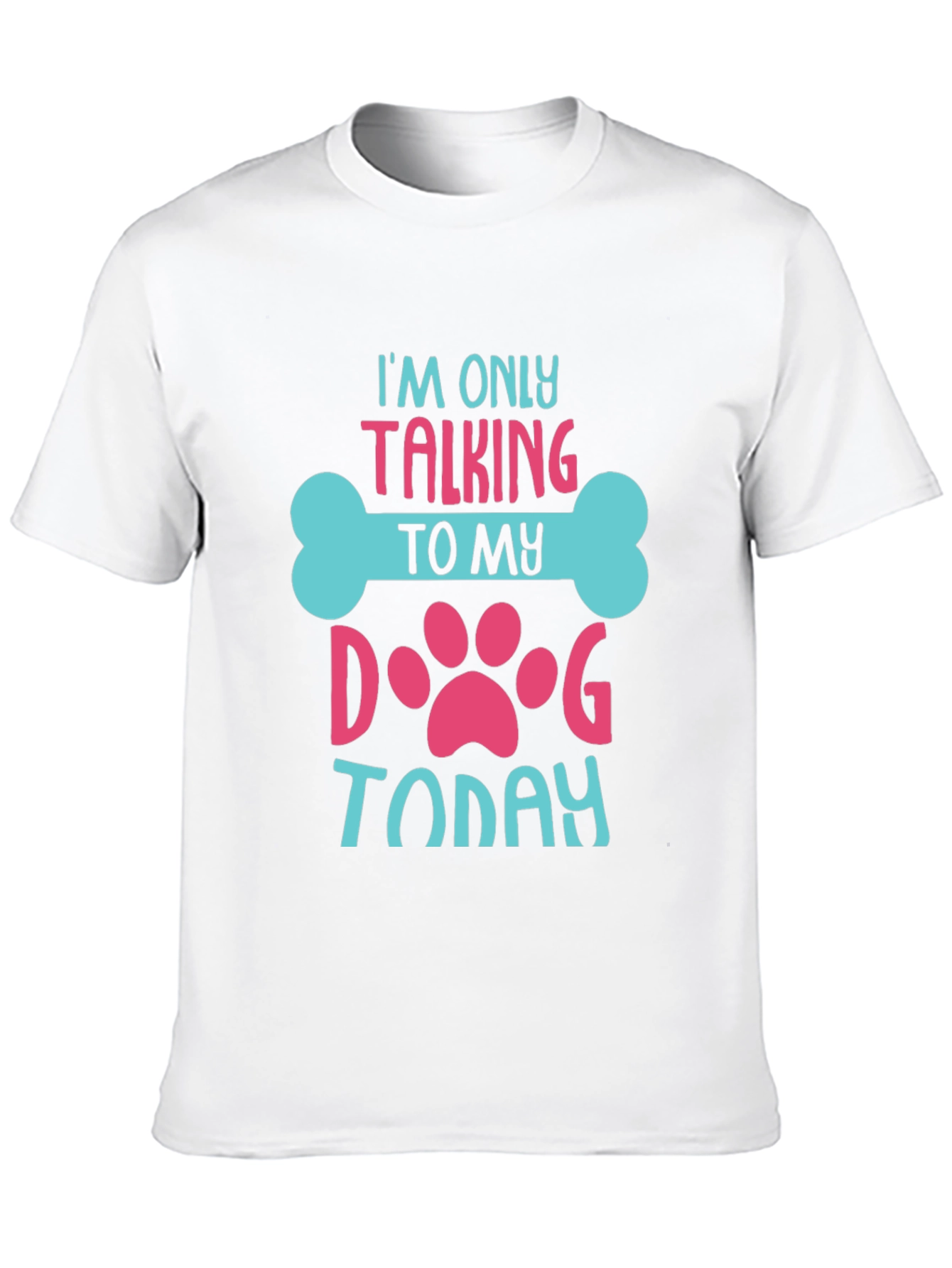 Black Dog Lover T-Shirt: I'm Only Talking to My Dog Today! view 10