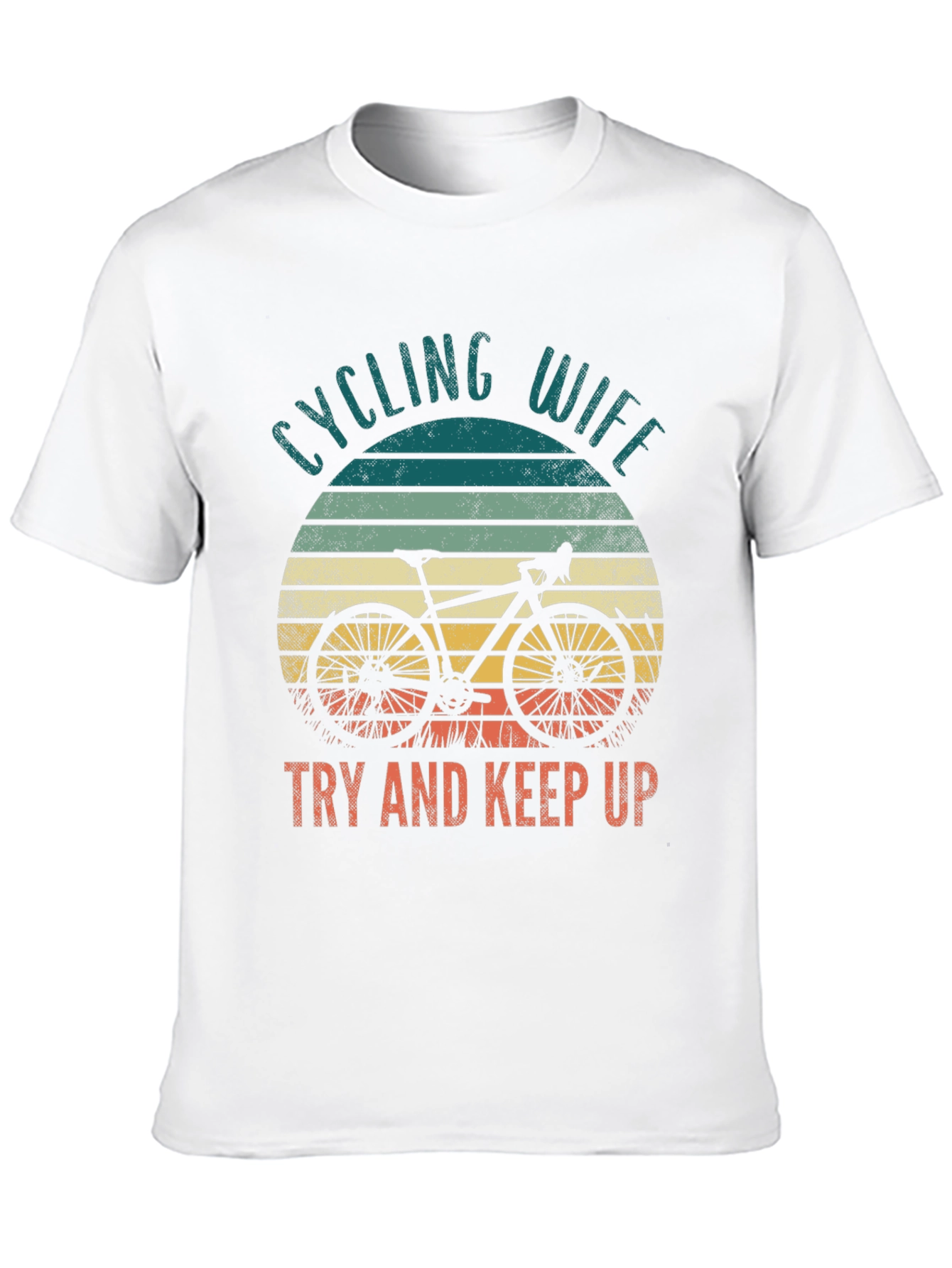Cycling Wife T-Shirt - Try and Keep Up - 10