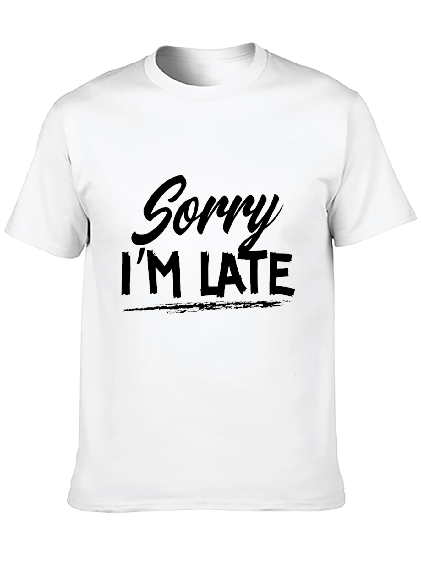 Black Sorry I'm Late Graphic Tee - Soft Cotton Comfort view 10
