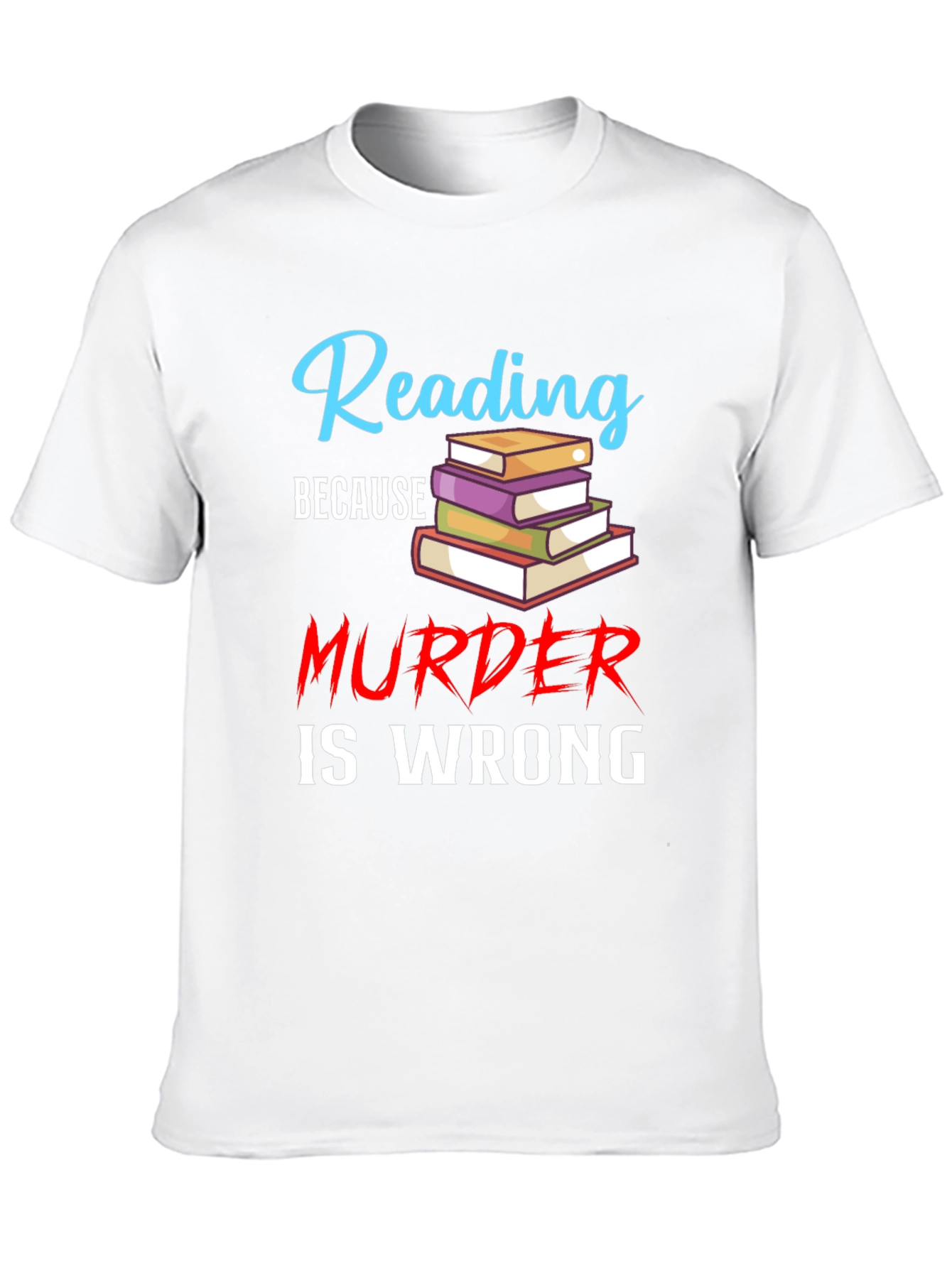 Black Reading Because Murder Is Wrong Black T-Shirt view 10