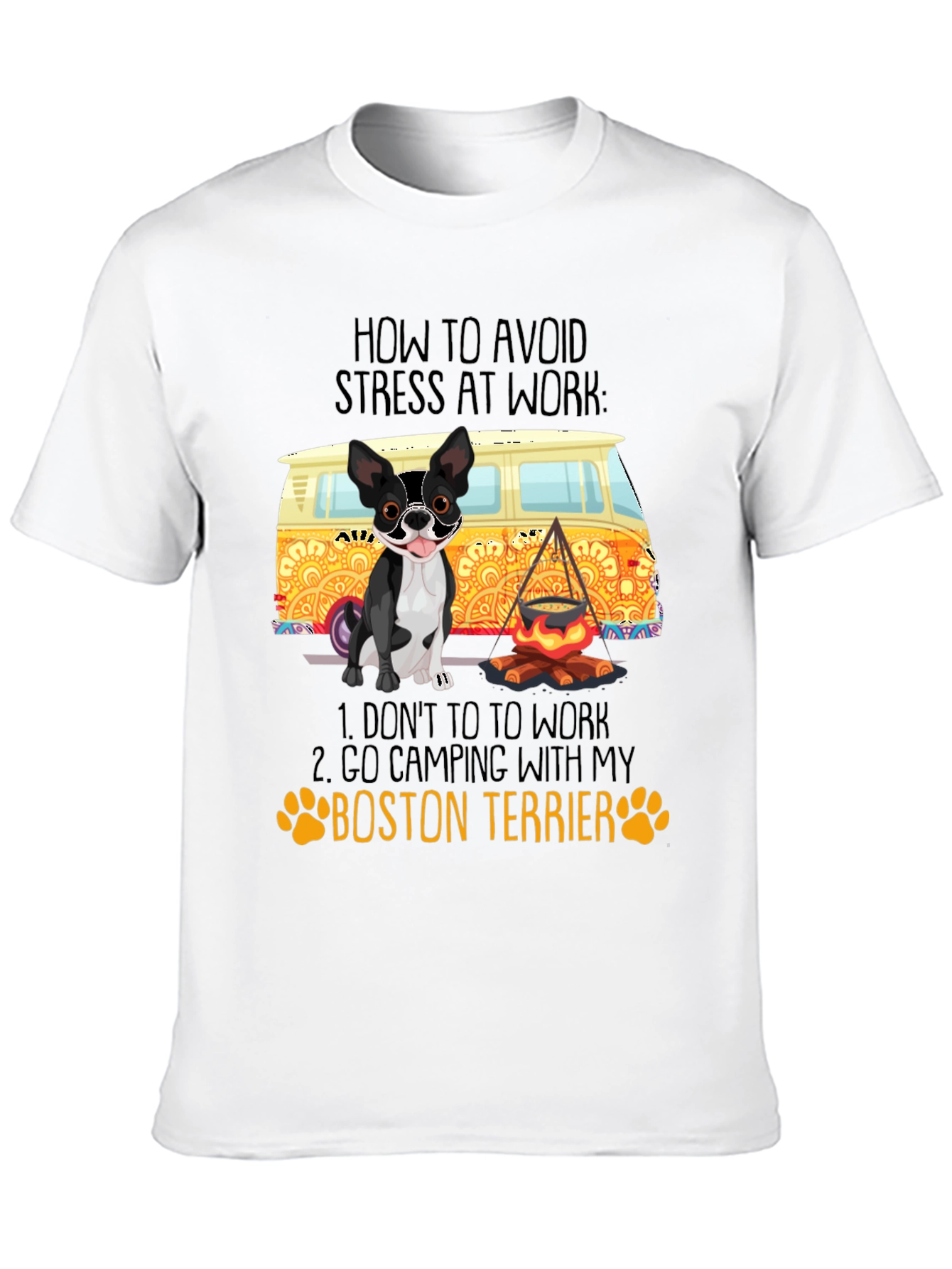 Black Boston Terrier Camping Graphic Tee - Avoid Stress at Work view 10