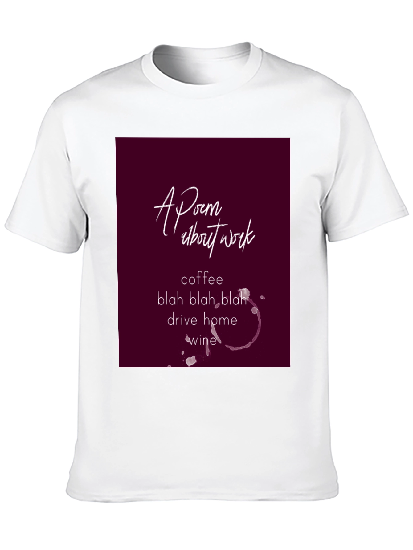 Black Poem About Work Graphic Tee - Coffee, Wine, Sarcasm view 10