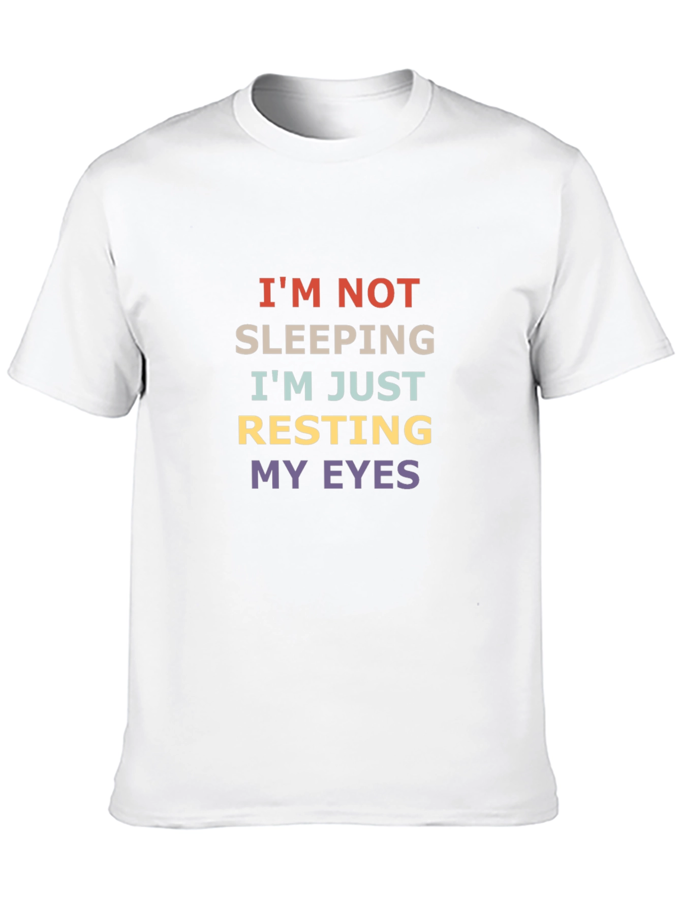 Black I'm Not Sleeping Just Resting My Eyes T-Shirt view 10