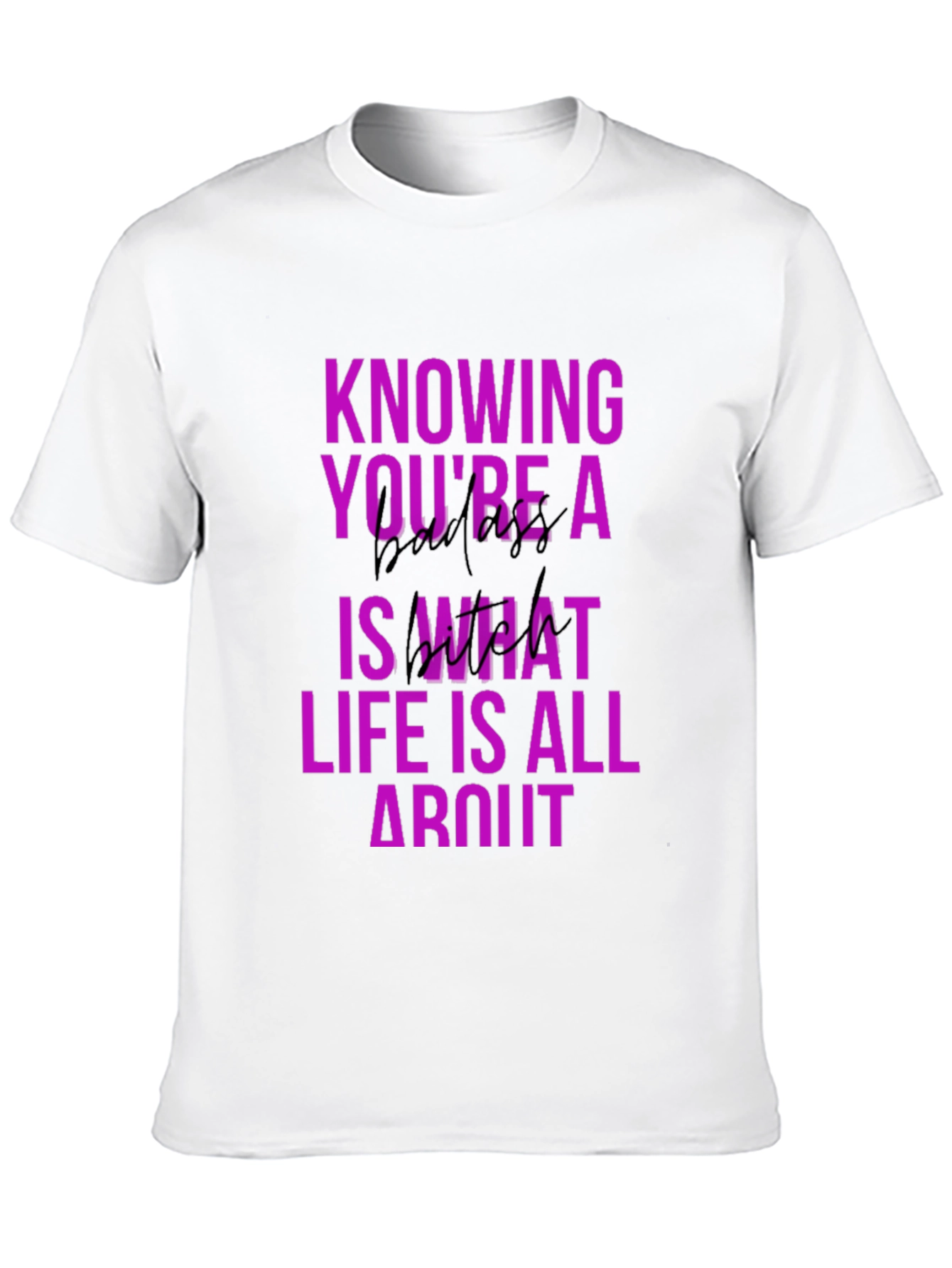 Black Knowing You're a Badass T-Shirt view 10