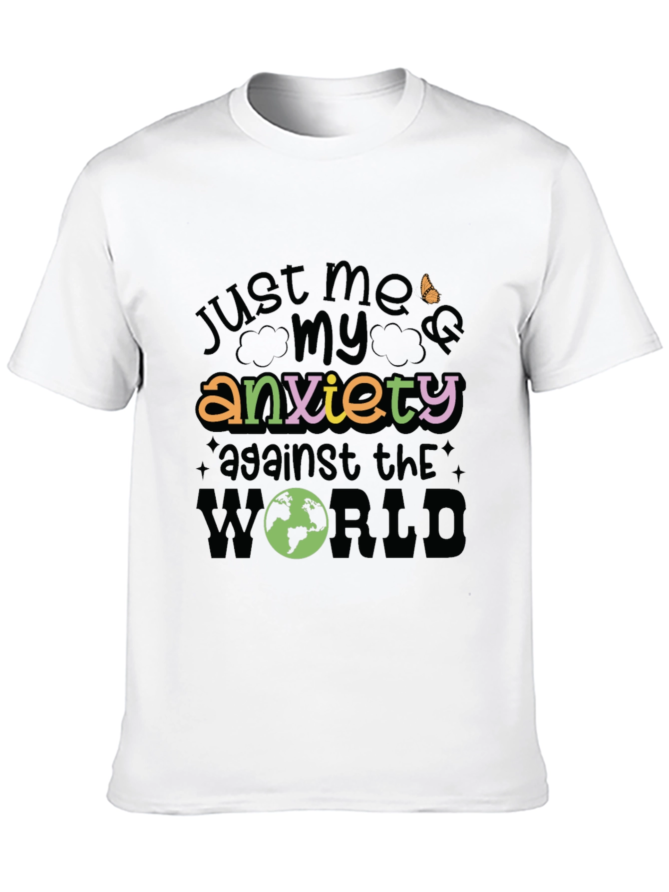 Anxiety T-Shirt - Just Me, My Anxiety Against the World - 10