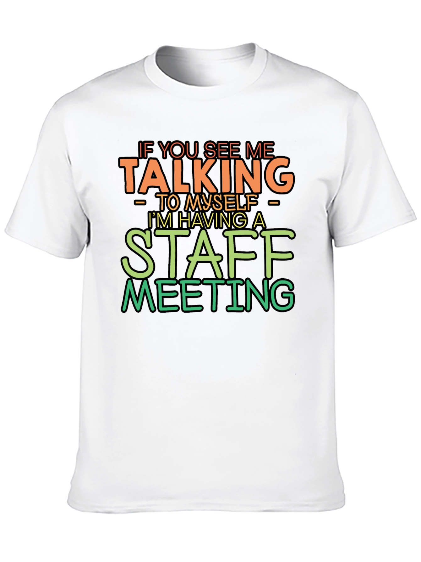 Black Funny Staff Meeting Graphic Tee view 10