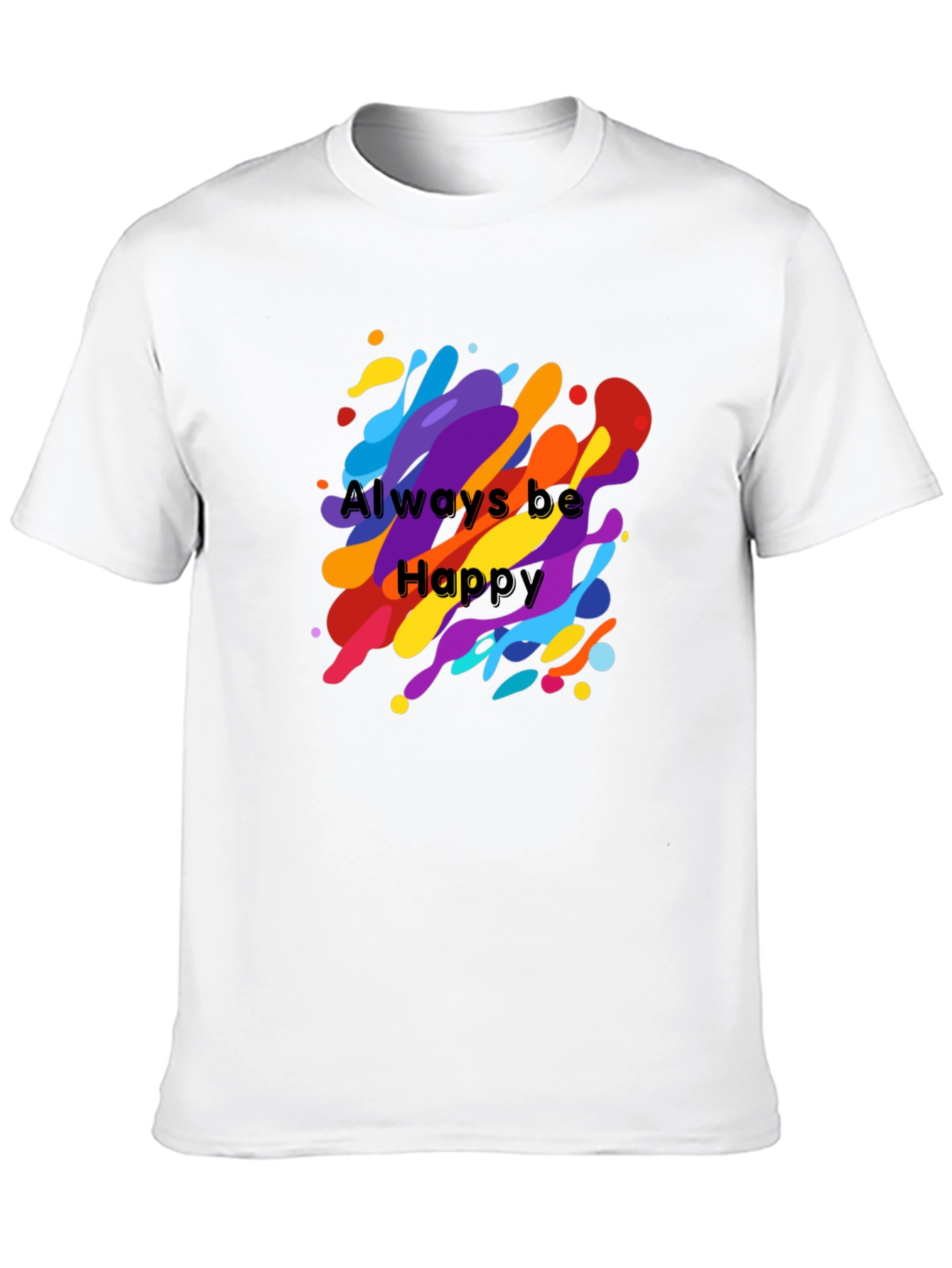 Black Always Be Happy Graphic Tee - Vibrant Color Splash view 10