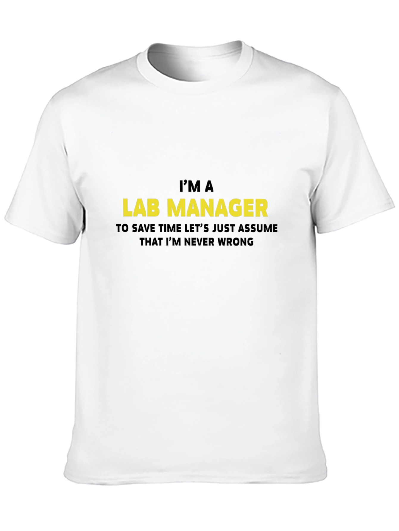 Black I'm A Lab Manager T-Shirt view 10