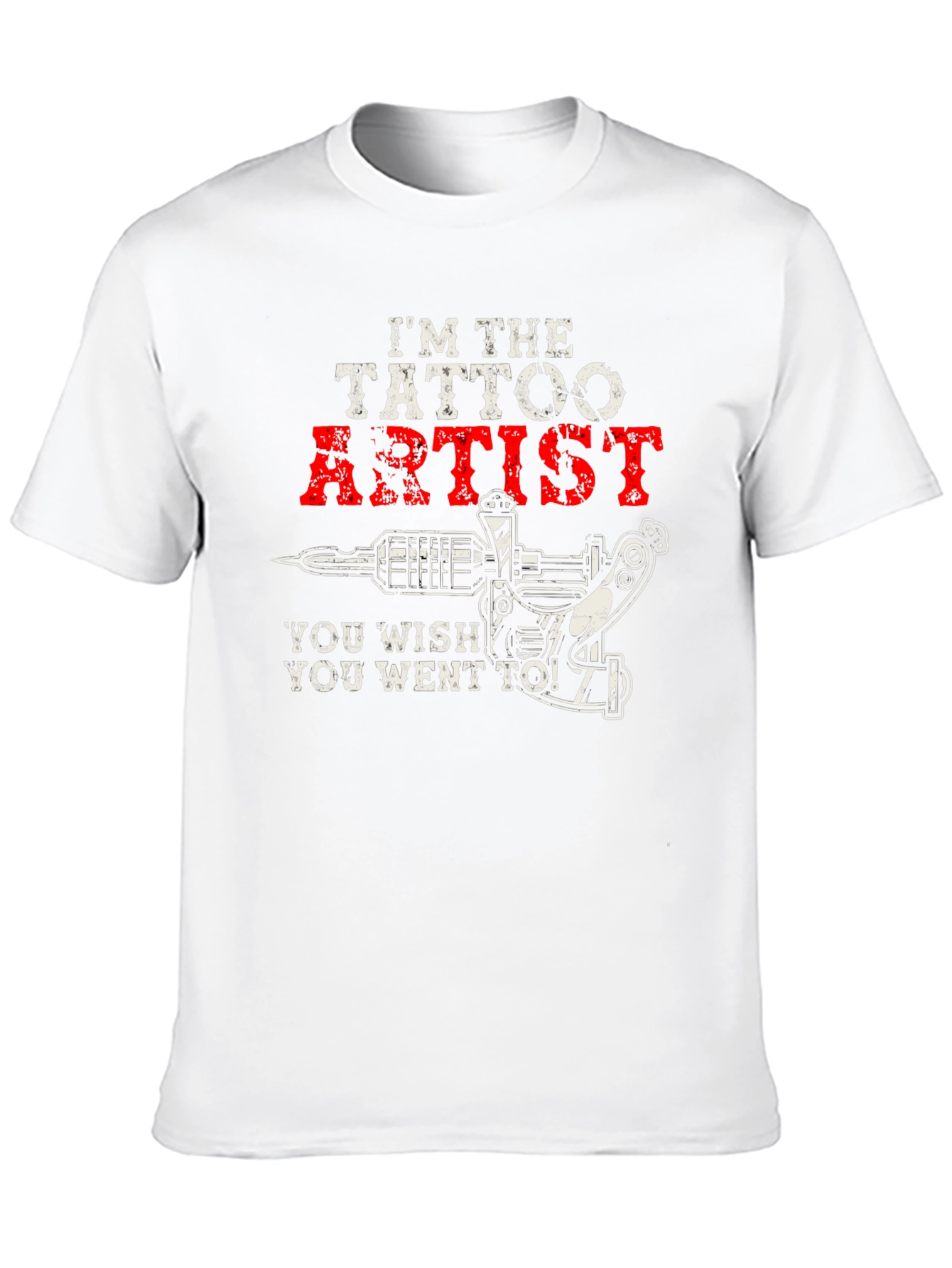 I'm The Tattoo Artist T-Shirt - 10
