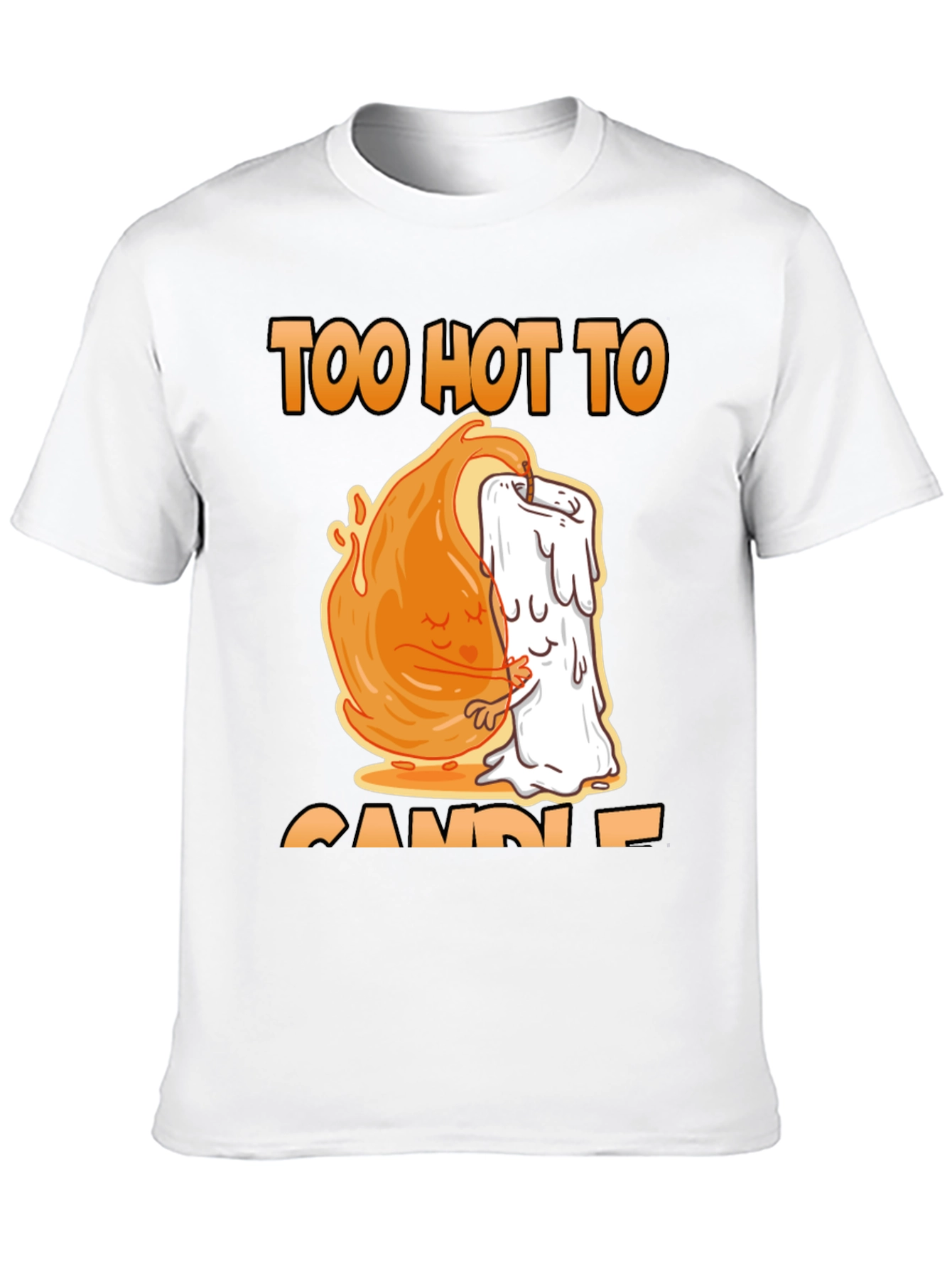 Too Hot To Candle T-Shirt - 10