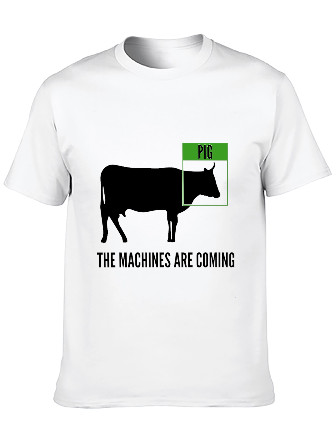 Black Funny 'Pig' Cow T-Shirt - The Machines Are Coming view 10