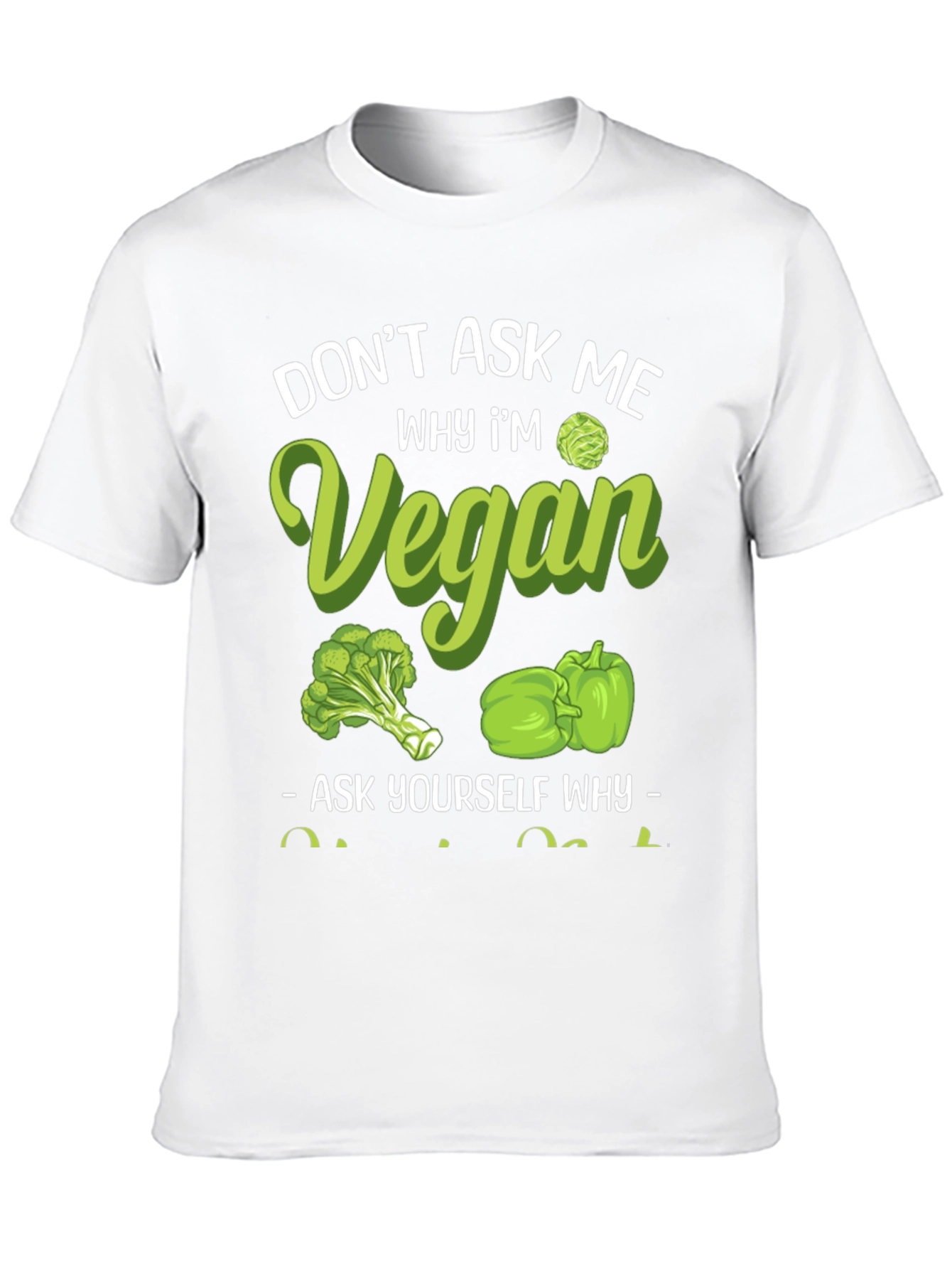 Black Vegan Graphic Tee - Don't Ask Me Why! view 10