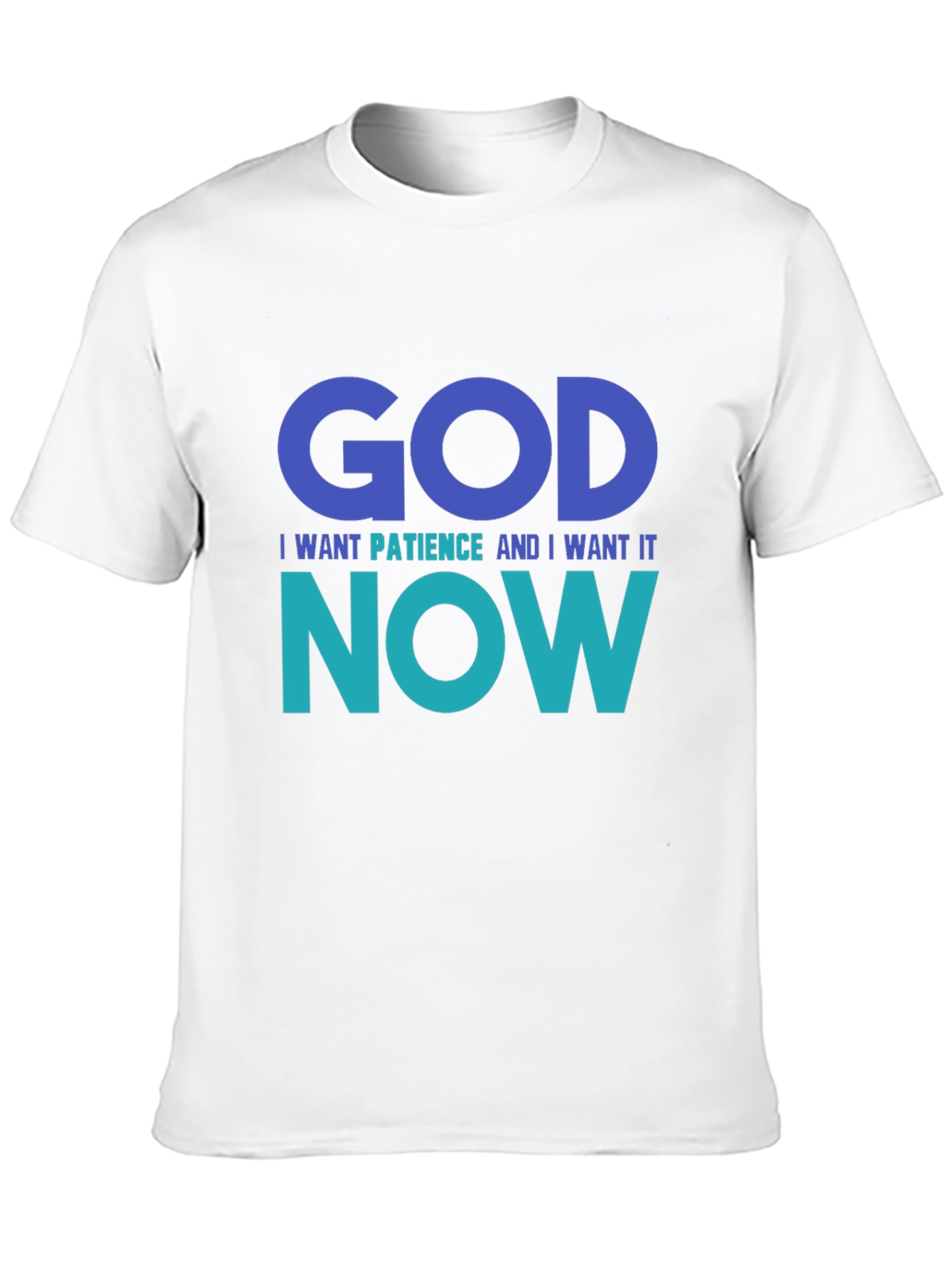 Black God I Want Patience Tee - Funny Graphic T-Shirt view 10