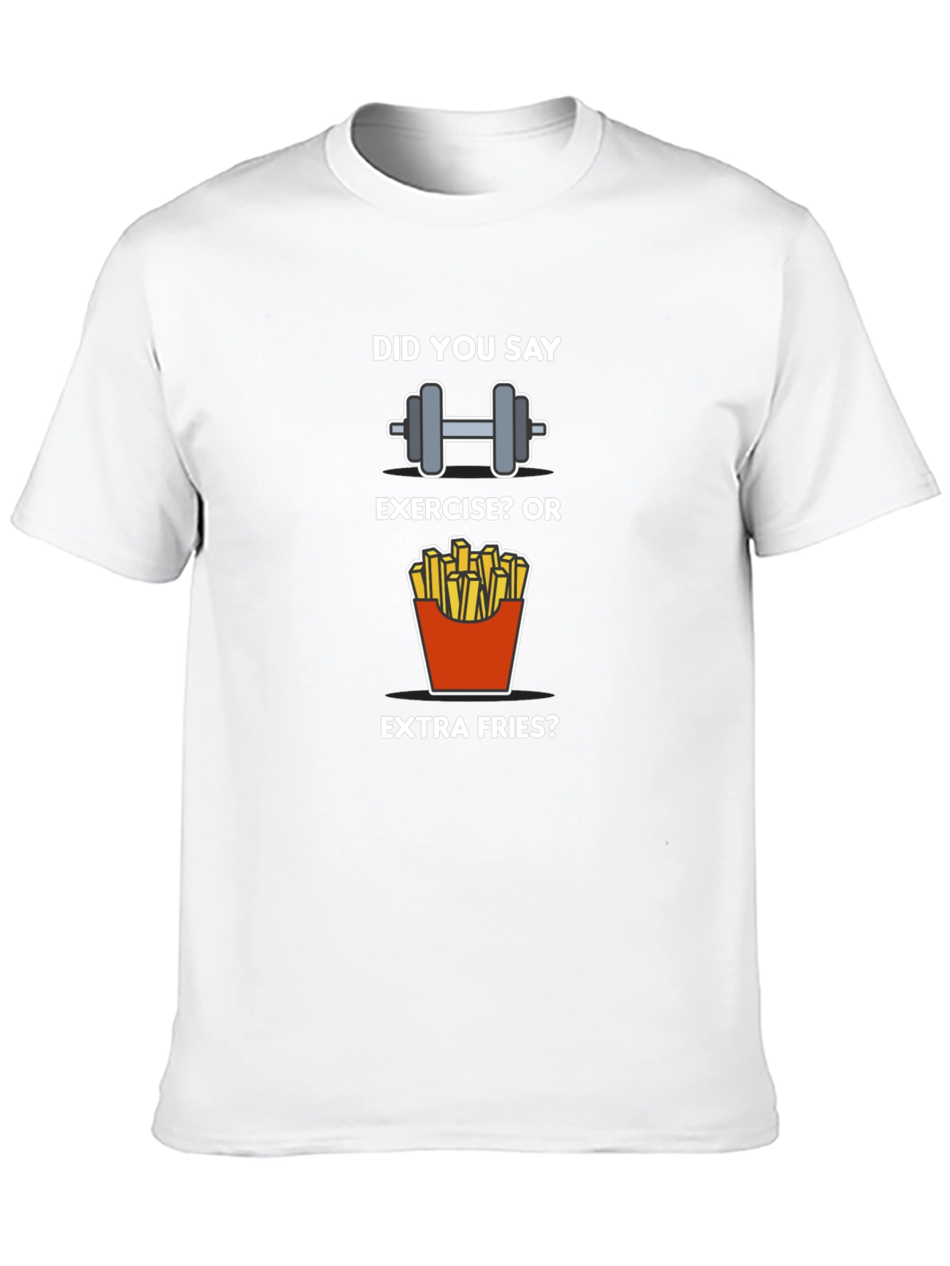Black Exercise or Extra Fries T-Shirt - Funny Workout Tee view 10