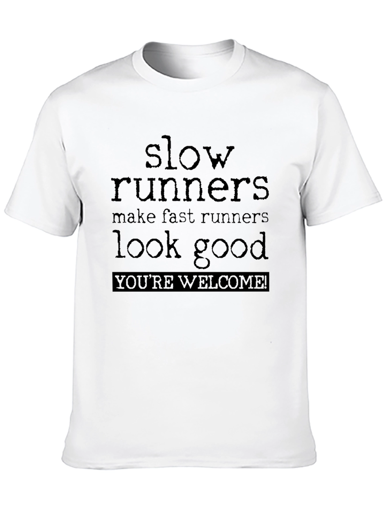 Black Funny Running Shirt - Slow Runners Make Fast Runners Look Good view 10