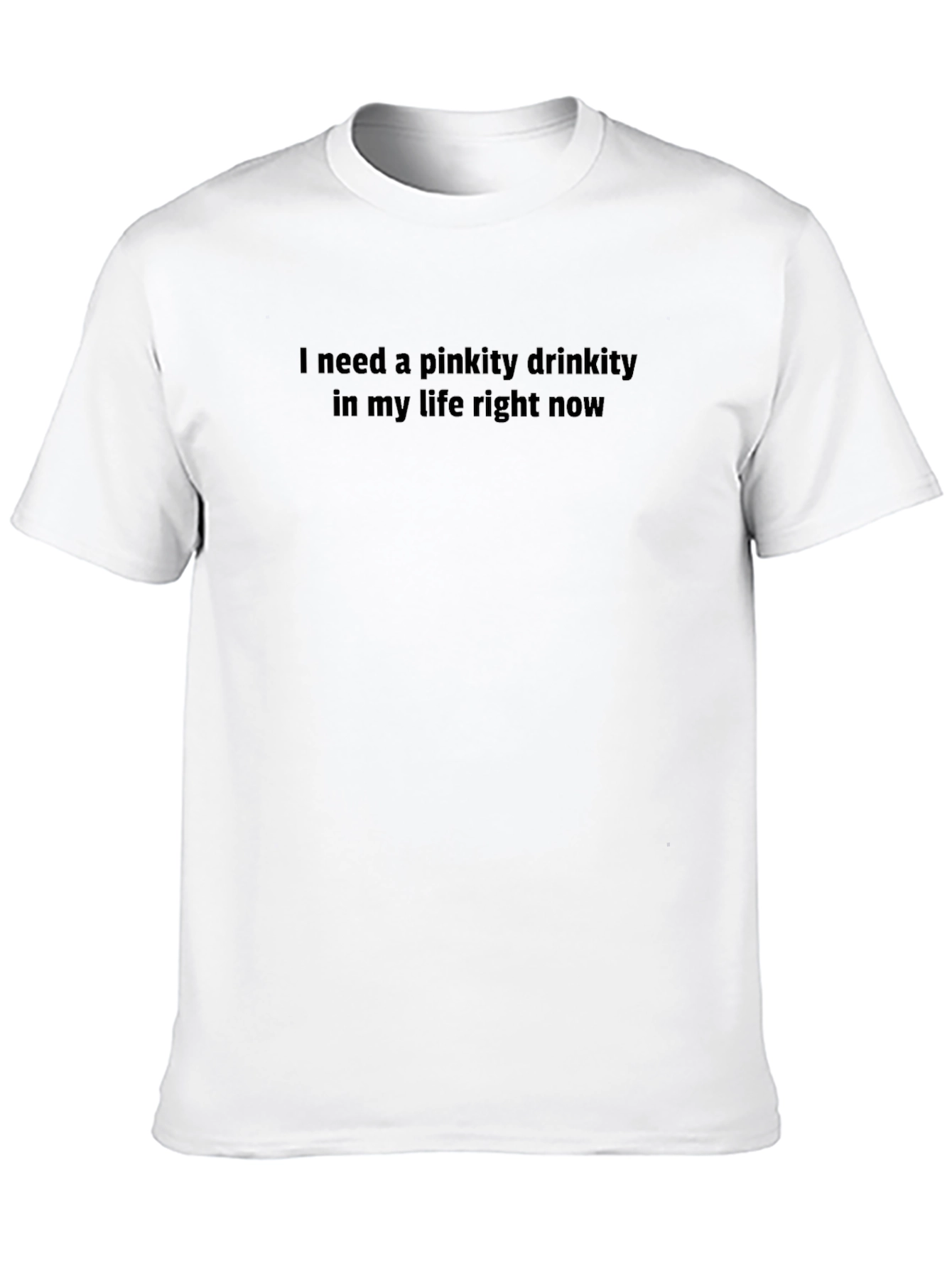 Black Pinkity Drinkity T-Shirt - Comfortable and Funny view 10