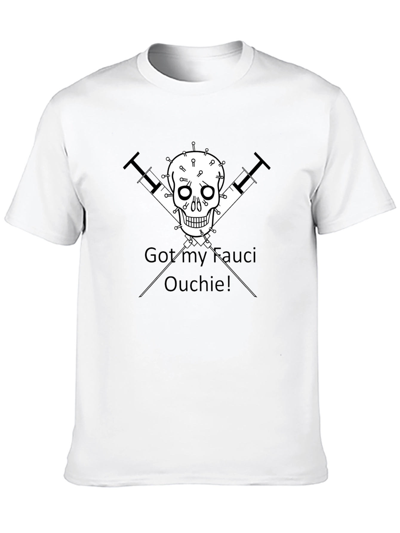 Black Got My Fauci Ouchie! Black Novelty Graphic Tee view 10