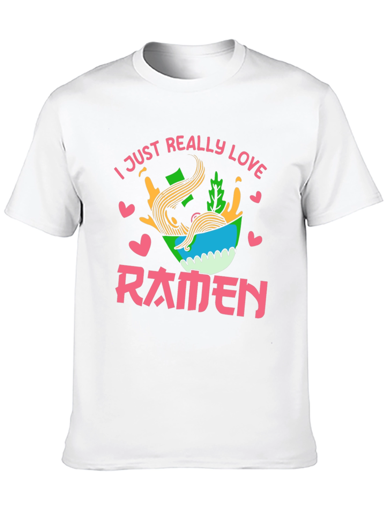 Ramen Lover T-Shirt - 'I Just Really Love Ramen' Design - 10