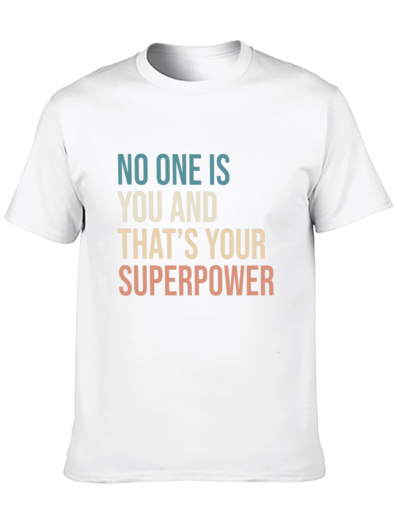 Black No One Is You - That's Your Superpower T-Shirt view 10