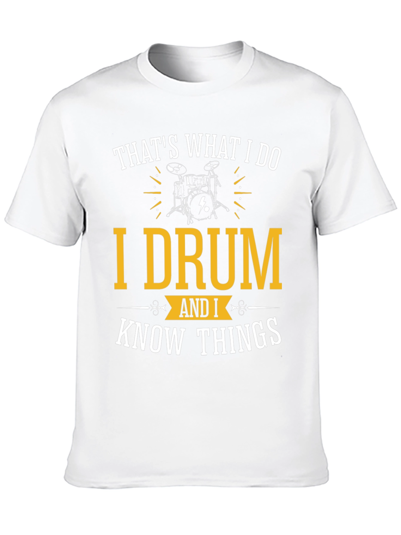 Black Drummer T-Shirt: That's What I Do - Drum & Know Things view 10