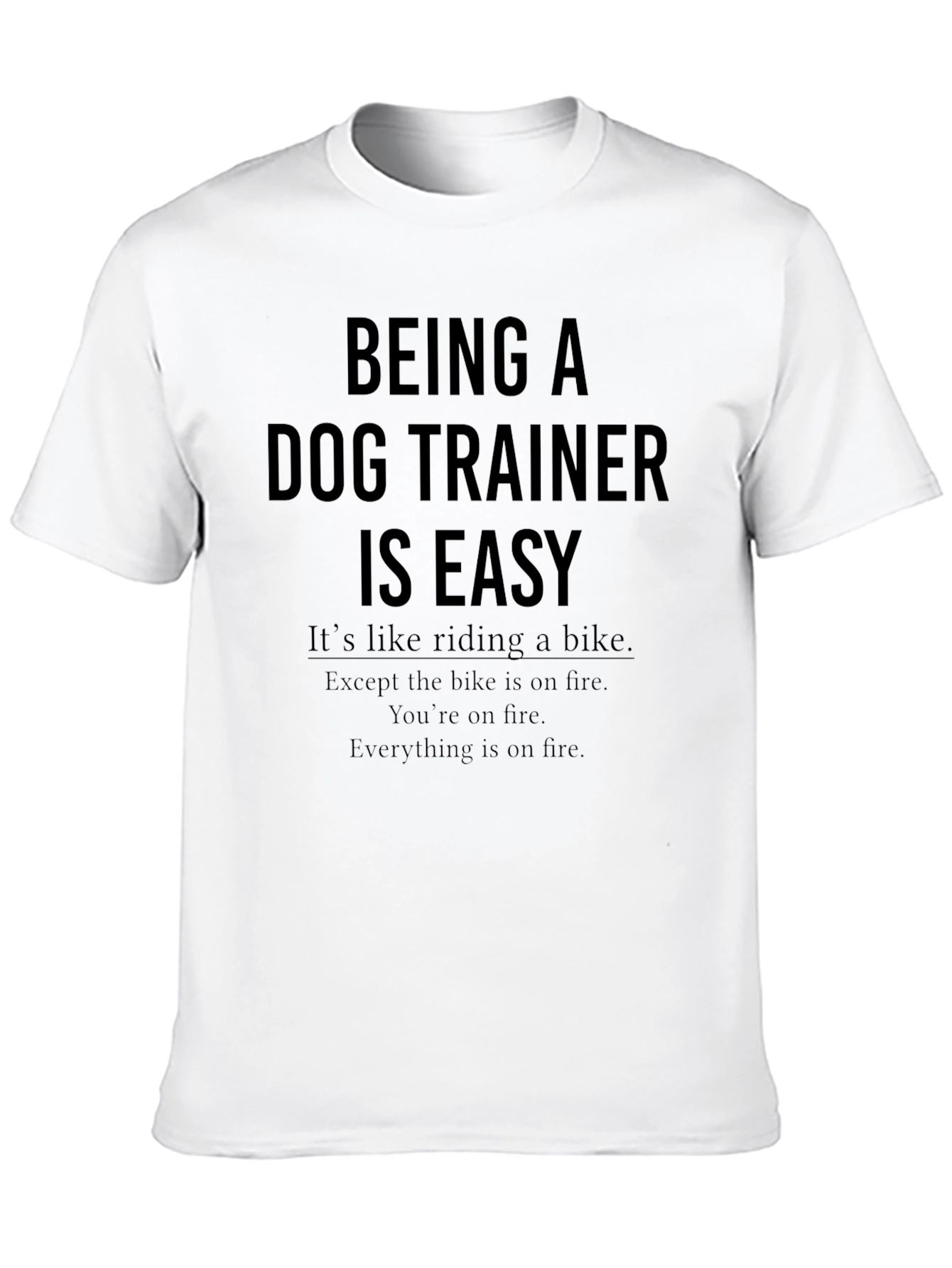 Black Dog Trainer T-Shirt - Humorous Saying view 10
