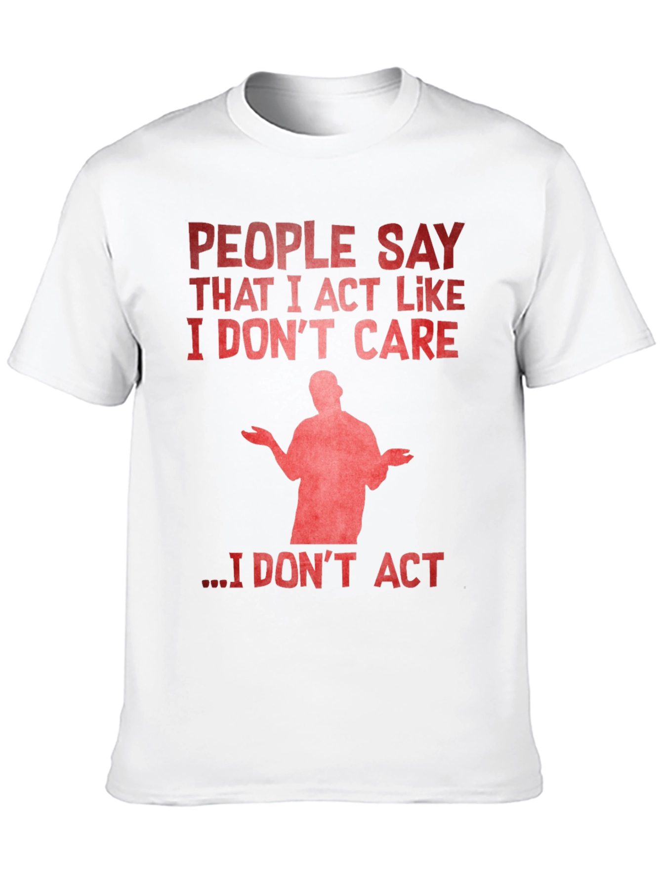 Black I Don't Care Graphic Tee - Funny Sarcastic Humor T-Shirt view 10