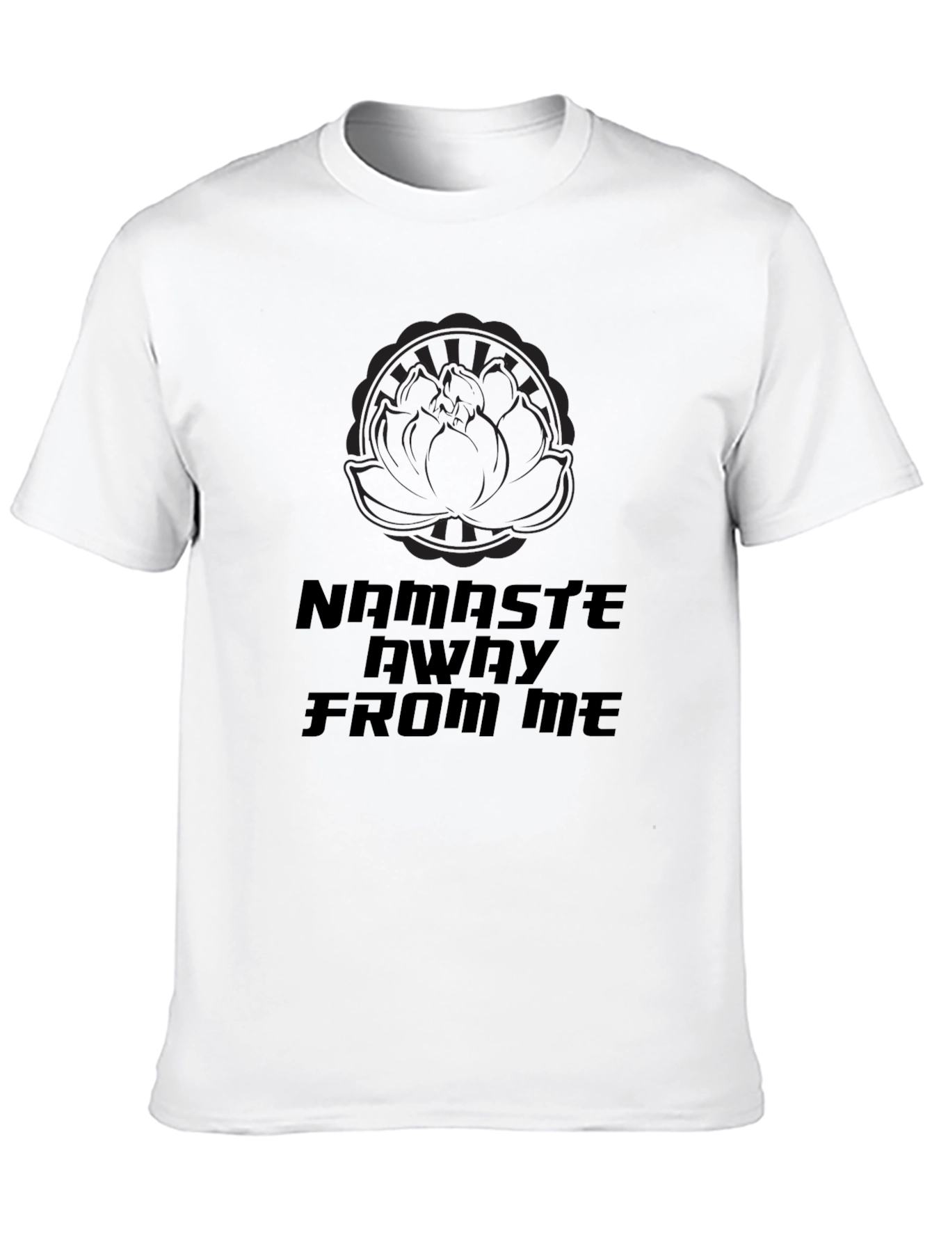 Black Namaste Away From Me Black Graphic T-Shirt view 10