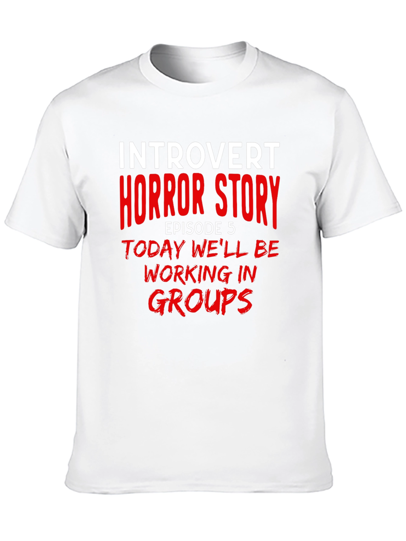 Black Introvert Horror Story T-Shirt - Episode 5 Group Work view 10